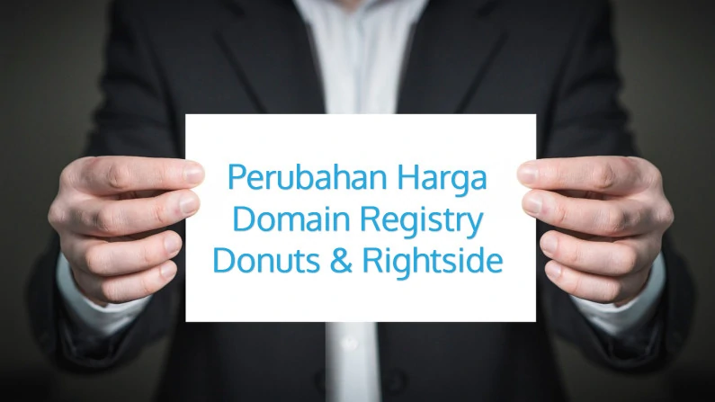 Perubahan Harga Domain Registry Donuts dan Rightside