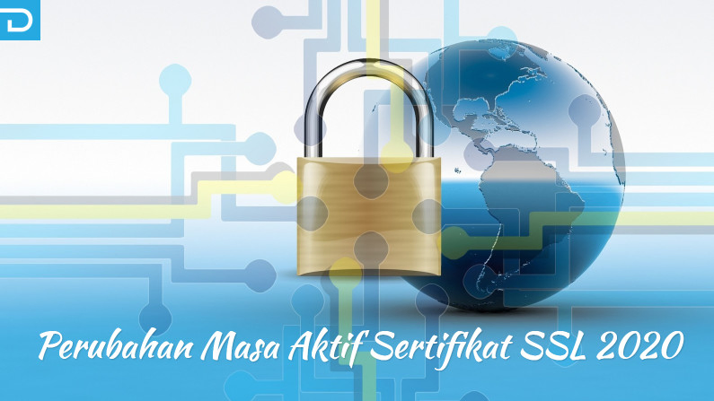 Perubahan Masa Aktif Sertifikat SSL 2020