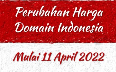 Perubahan Harga Domain Indonesia Mulai 11 April 2022
