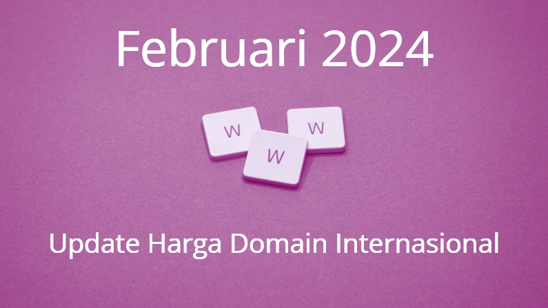 Update Harga Domain Internasional Februari 2024