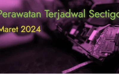 Perawatan Terjadwal Sectigo 2 Maret 2024